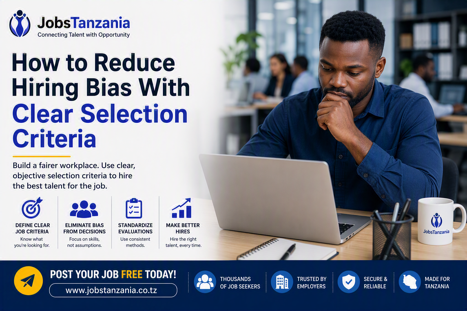 How to Reduce Hiring Bias With Clear Selection Criteria